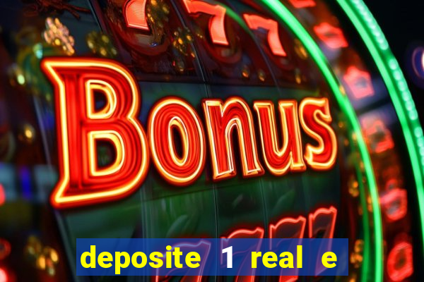 deposite 1 real e ganhe 10